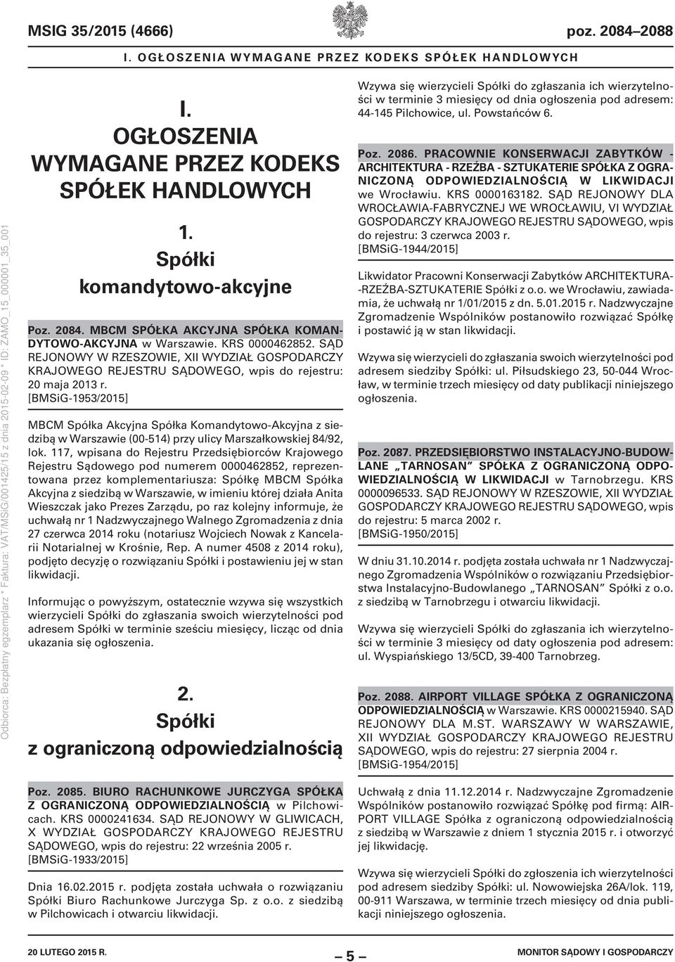 [BMSiG-1953/2015] MBCM Spółka Akcyjna Spółka Komandytowo-Akcyjna z siedzibą w Warszawie (00-514) przy ulicy Marszałkowskiej 84/92, lok.