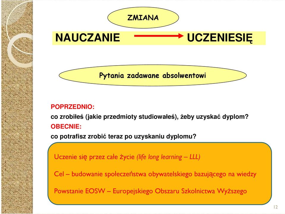 OBECNIE: co potrafisz zrobić teraz po uzyskaniu dyplomu?