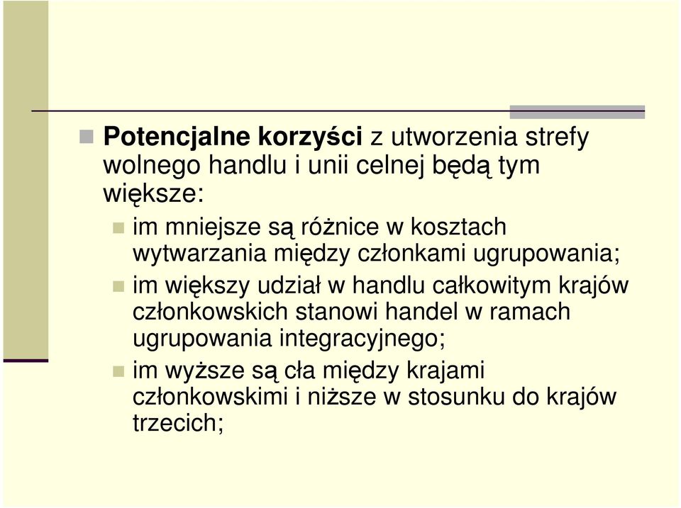 udział w handlu całkowitym krajów członkowskich stanowi handel w ramach ugrupowania