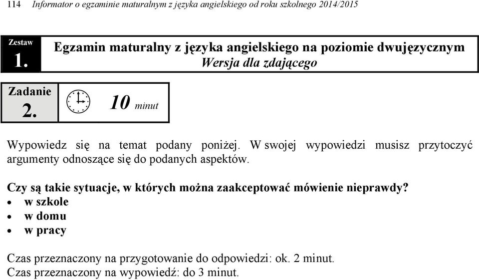 W swojej wypowiedzi musisz przytoczyć argumenty odnoszące się do podanych aspektów.