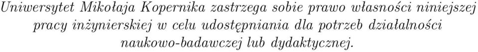 inżynierskiej w celu udostępniania dla