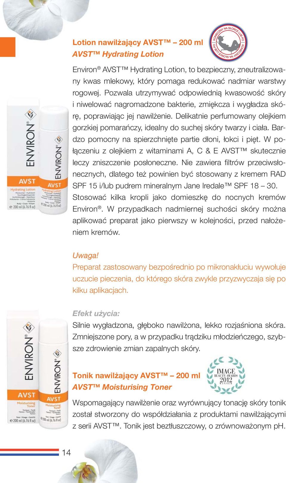 Delikatnie perfumowany olejkiem gorzkiej pomarańczy, idealny do suchej skóry twarzy i ciała. Bardzo pomocny na spierzchnięte partie dłoni, łokci i pięt.