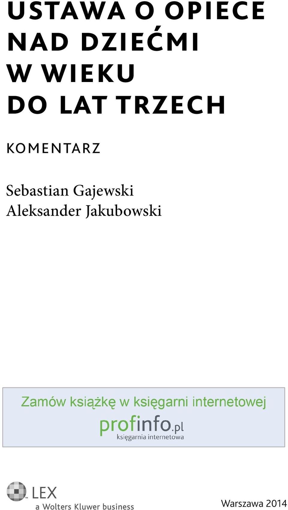 KOMENTARZ Sebastian Gajewski