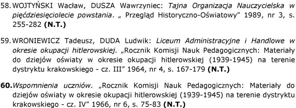 WRONIEWICZ Tadeusz, DUDA Ludwik: Liceum Administracyjne i Handlowe w okresie okupacji hitlerowskiej.