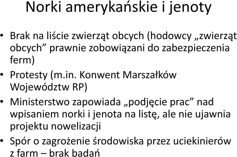 Konwent Marszałków Województw RP) Ministerstwo zapowiada podjęcie prac nad wpisaniem