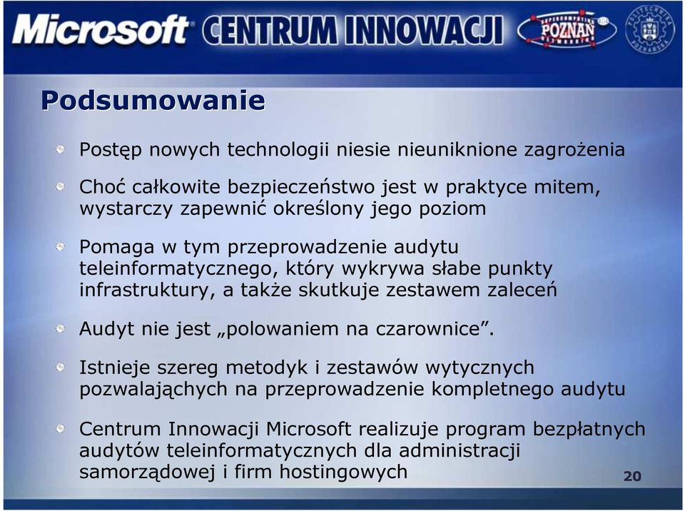 zestawem zaleceń Audyt nie jest polowaniem na czarownice.