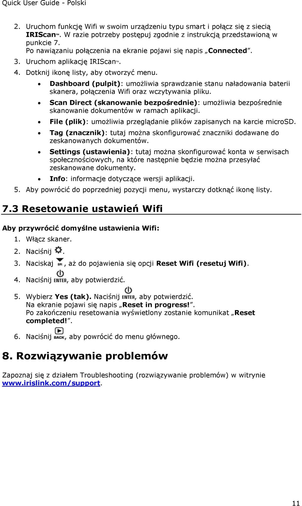 Dashboard (pulpit): umożliwia sprawdzanie stanu naładowania baterii skanera, połączenia Wifi oraz wczytywania pliku.