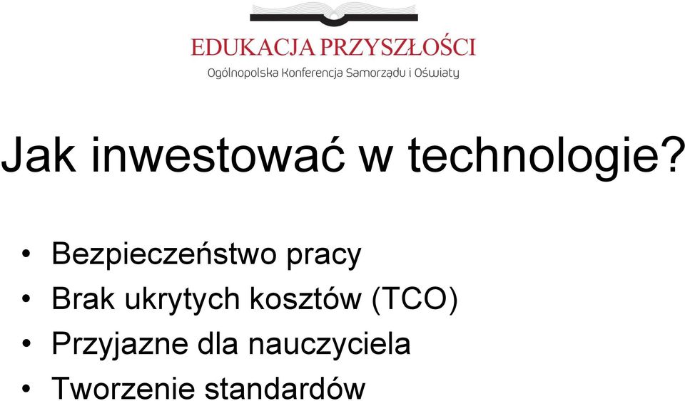 ukrytych kosztów (TCO)
