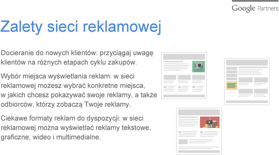 Wybór miejsca wyświetlania reklam: w sieci reklamowej możesz wybrać konkretne miejsca, w jakich chcesz