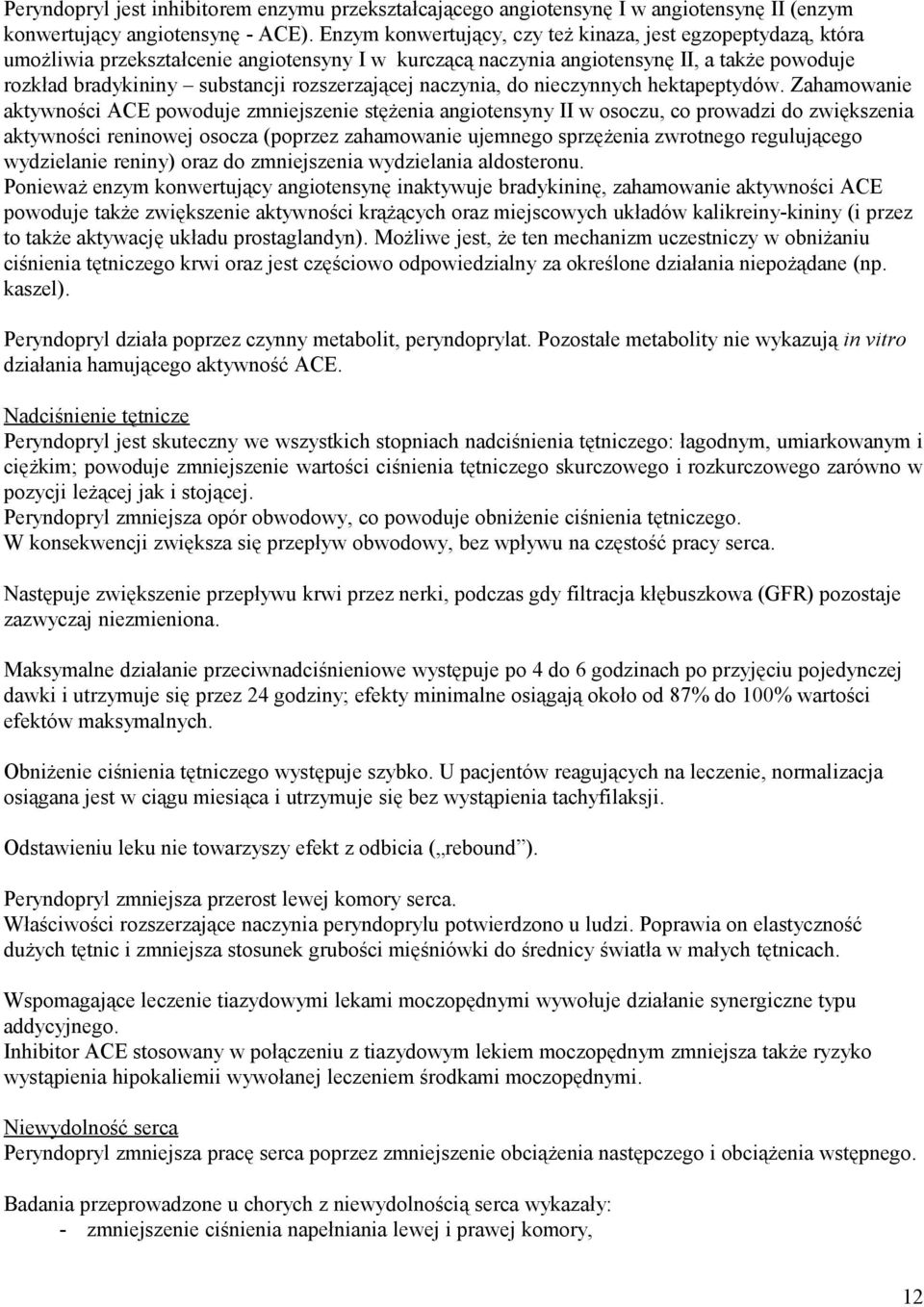 rozszerzającej naczynia, do nieczynnych hektapeptydów.