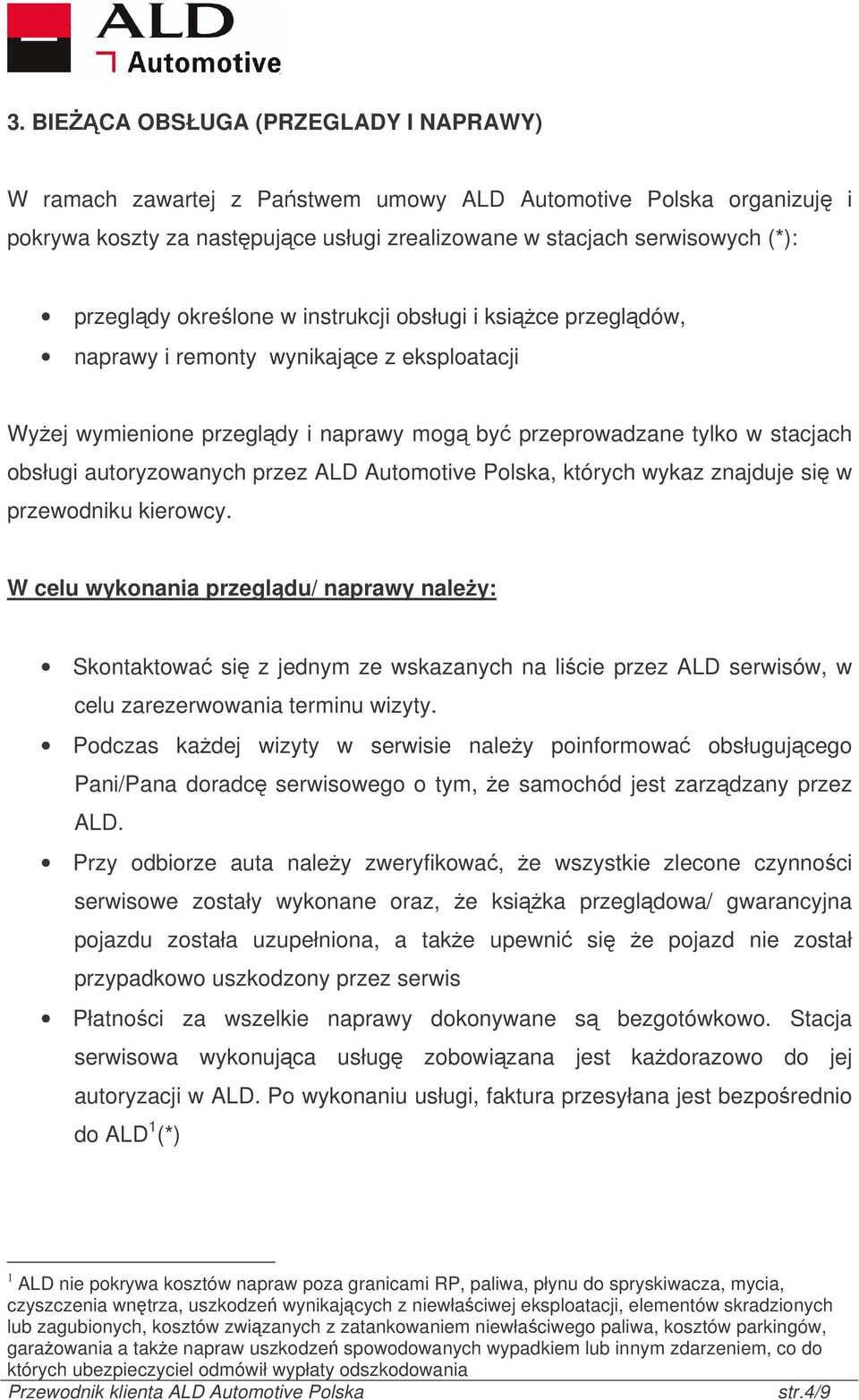 Automotive Polska, których wykaz znajduje si w przewodniku kierowcy.