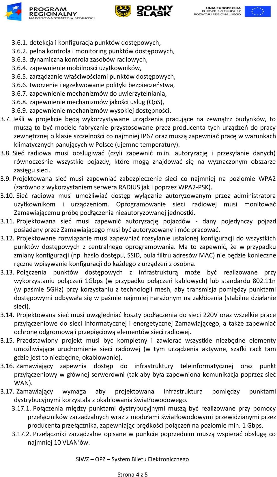 zapewnienie mechanizmów jakości usług (QoS), 3.6.9. zapewnienie mechanizmów wysokiej dostępności. 3.7.