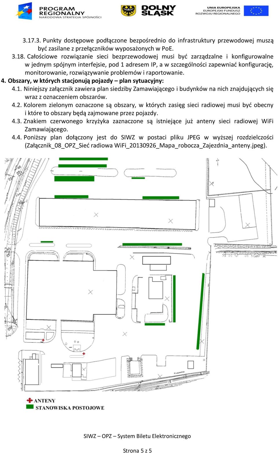 rozwiązywanie problemów i raportowanie. 4. Obszary, w których stacjonują pojazdy plan sytuacyjny: 4.1.