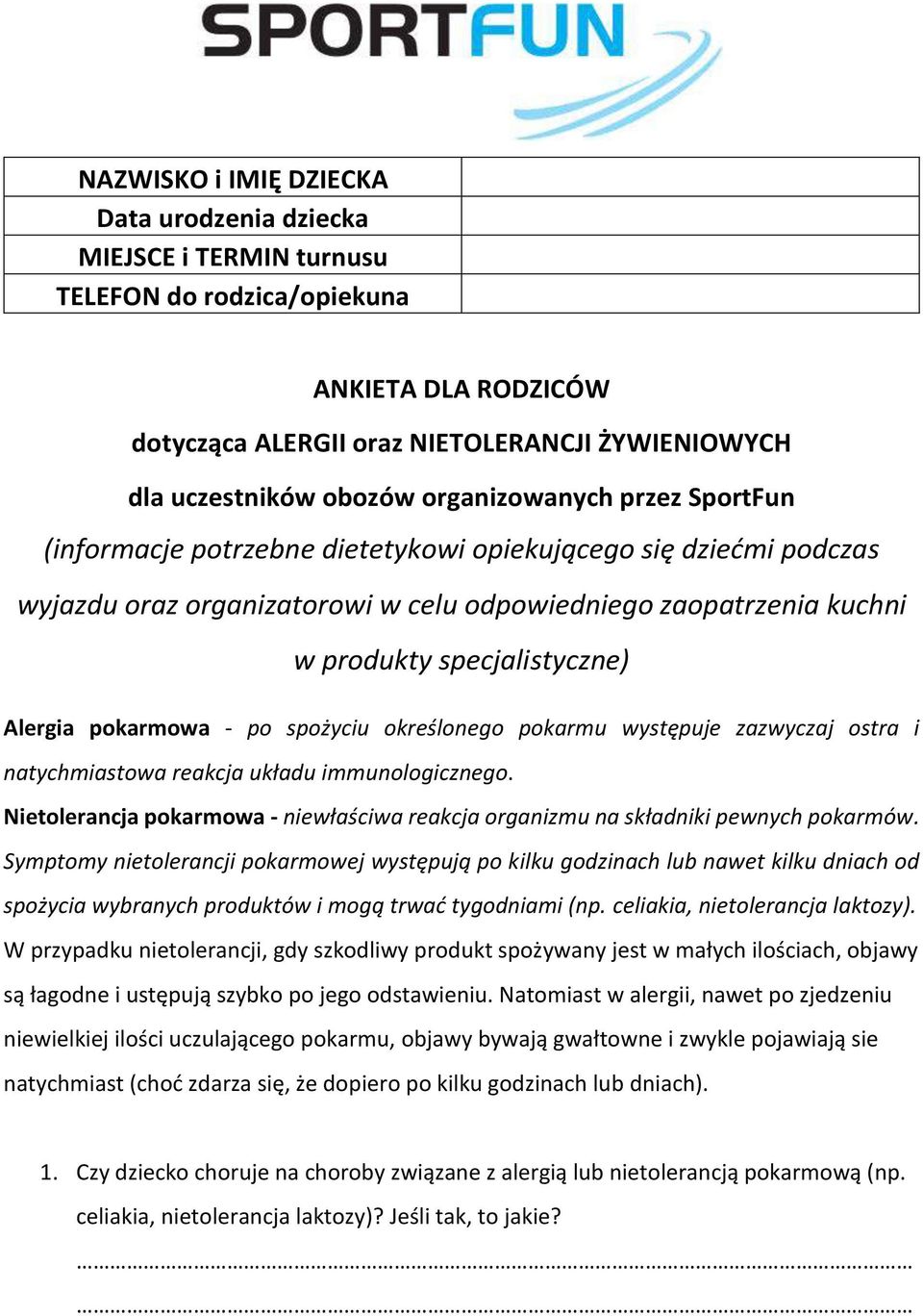 Alergia pokarmowa - po spożyciu określonego pokarmu występuje zazwyczaj ostra i natychmiastowa reakcja układu immunologicznego.