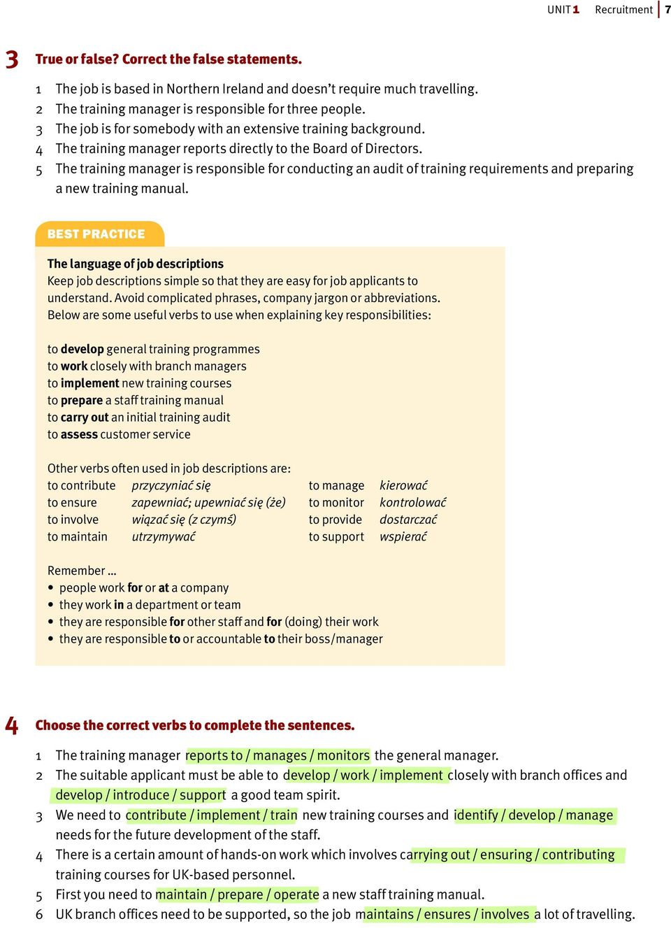 5 The training manager is responsible for conducting an audit of training requirements and preparing a new training manual.