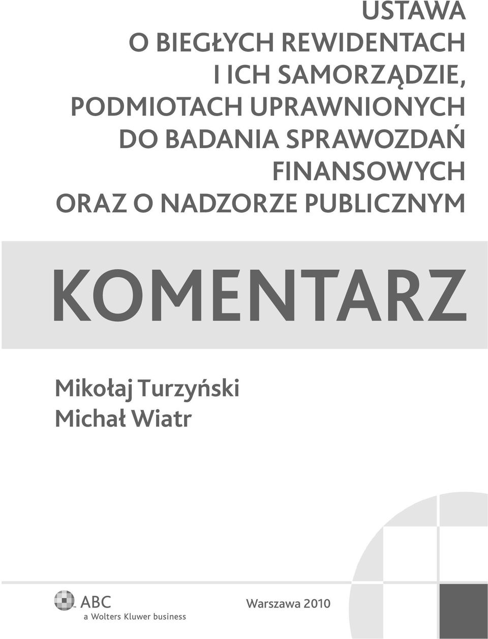 BADANIA SPRAWOZDAŃ FINANSOWYCH ORAZ O