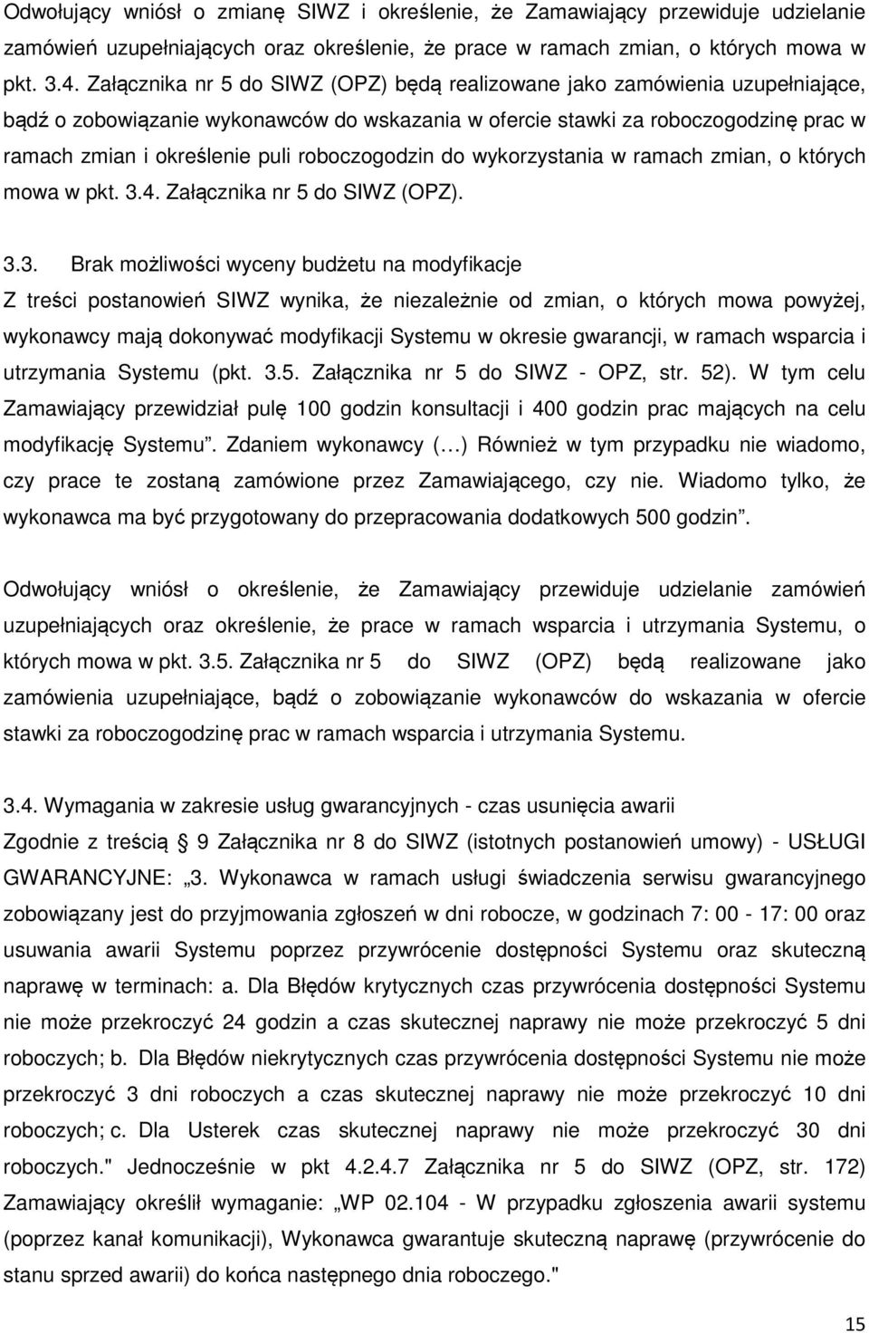 roboczogodzin do wykorzystania w ramach zmian, o których mowa w pkt. 3.
