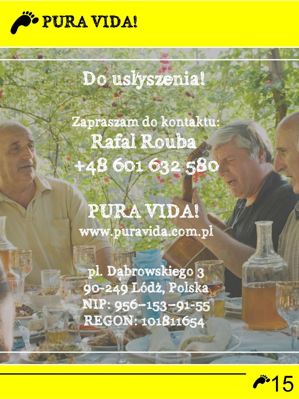 601 632 580 www.puravida.com.pl pl.