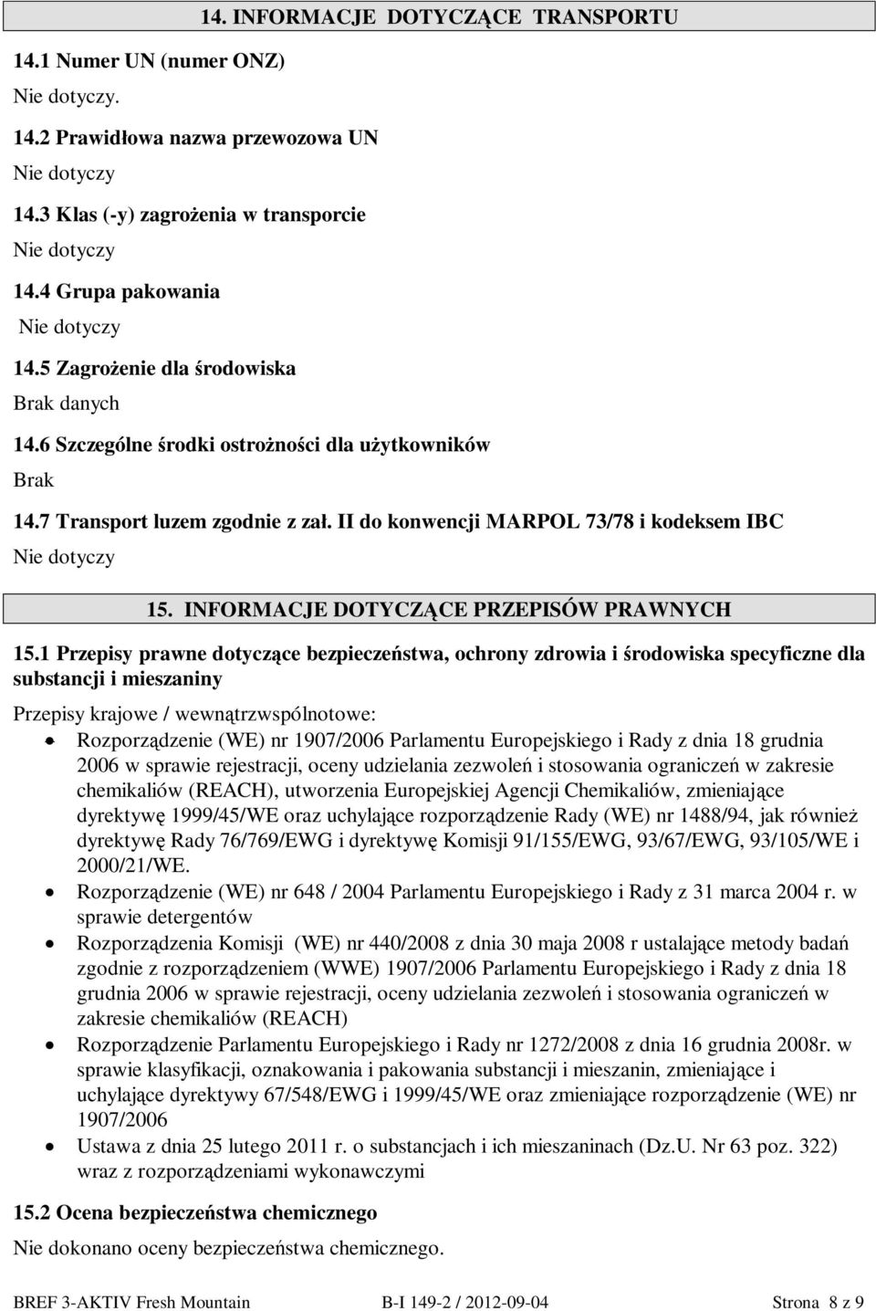 INFORMACJE DOTYCZ CE PRZEPISÓW PRAWNYCH 15.