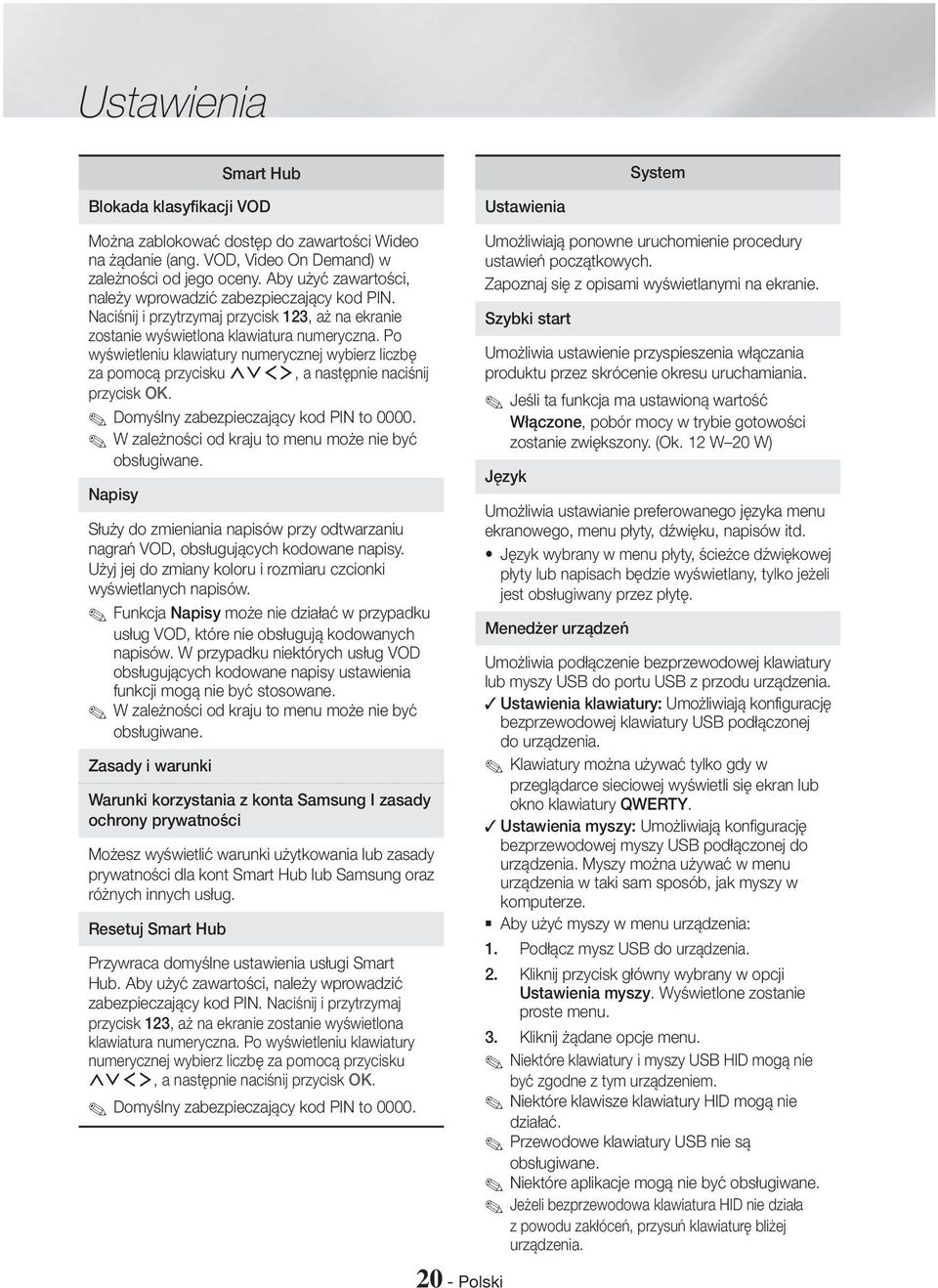 Po wyświetleniu klawiatury numerycznej wybierz liczbę za pomocą przycisku 78:;, a następnie naciśnij przycisk OK. Domyślny zabezpieczający kod PIN to 0000.