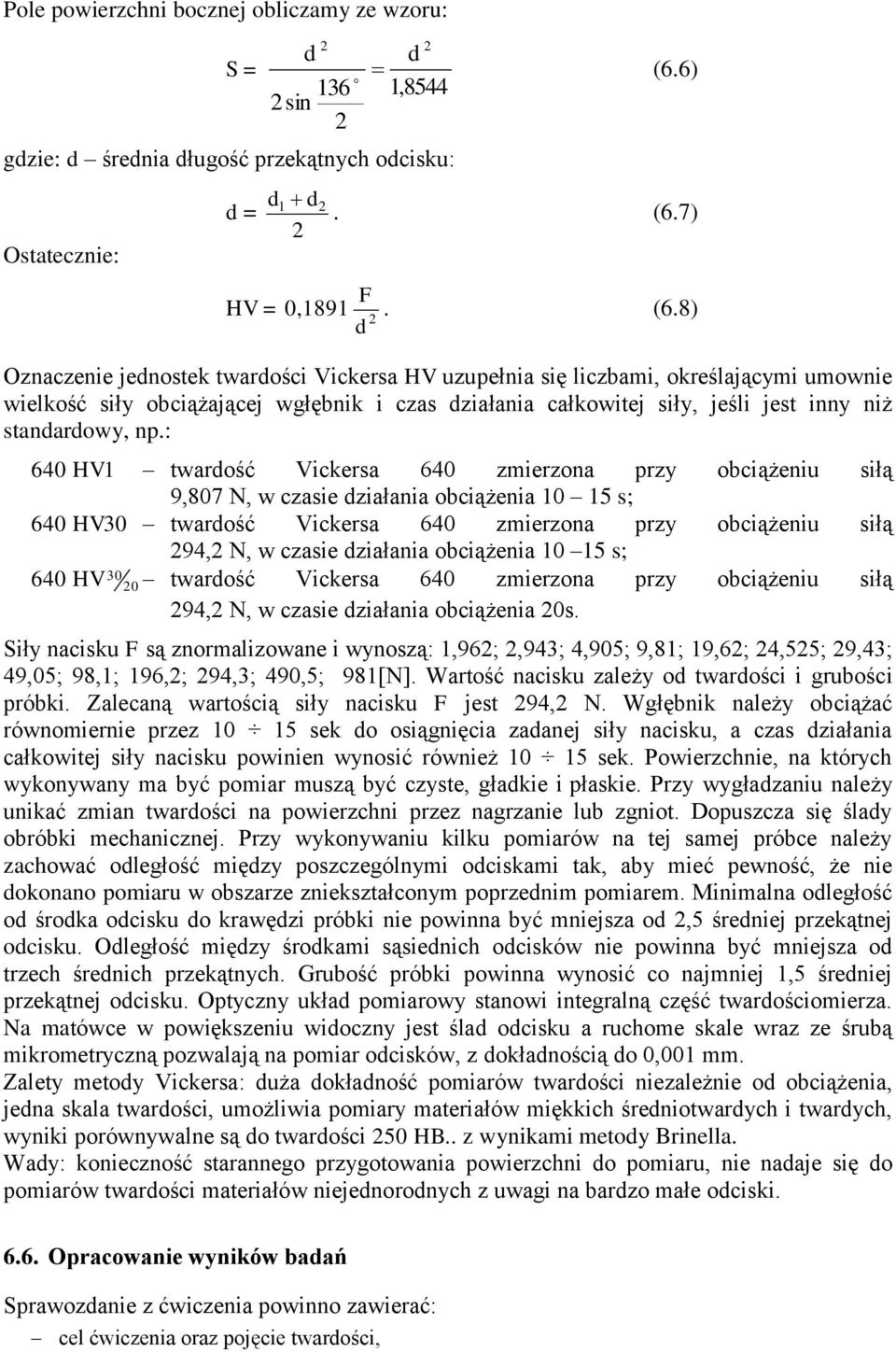 7) HV = 0,1891 d F. (6.