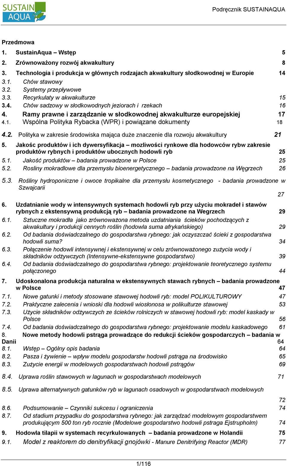 2. Polityka w zakresie środowiska mająca duże znaczenie dla rozwoju akwakultury 21 5.
