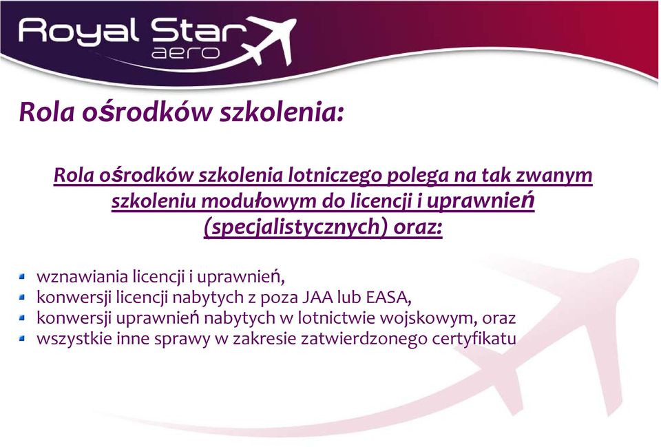 licencji i uprawnień, konwersji licencji nabytych z poza JAA lub EASA, konwersji