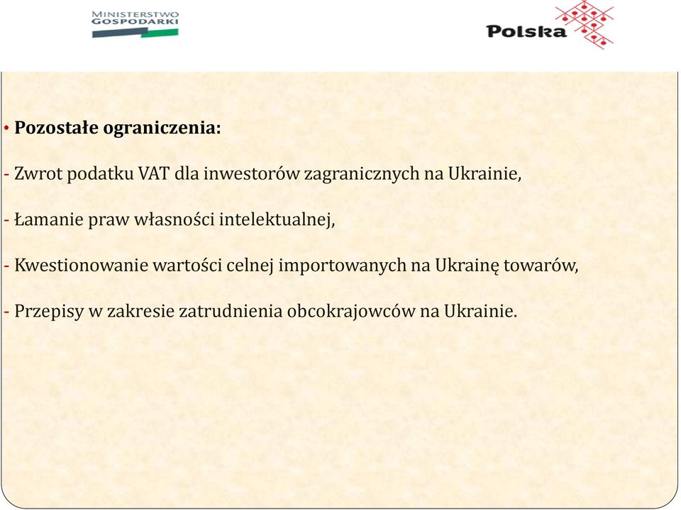 intelektualnej, - Kwestionowanie wartości celnej importowanych