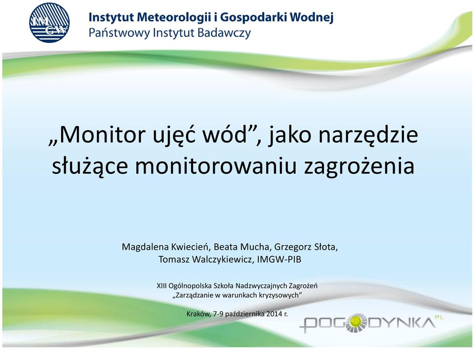 Walczykiewicz, IMGW-PIB XIII Ogólnopolska Szkoła Nadzwyczajnych