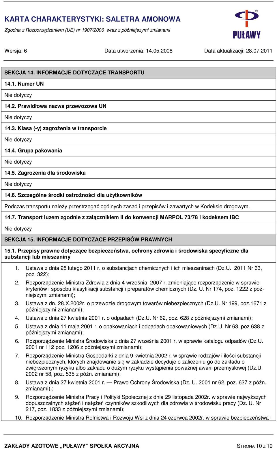 Transport luzem zgodnie z załącznikiem II do konwencji MARPOL 73/78 i kodeksem IBC SEKCJA 15