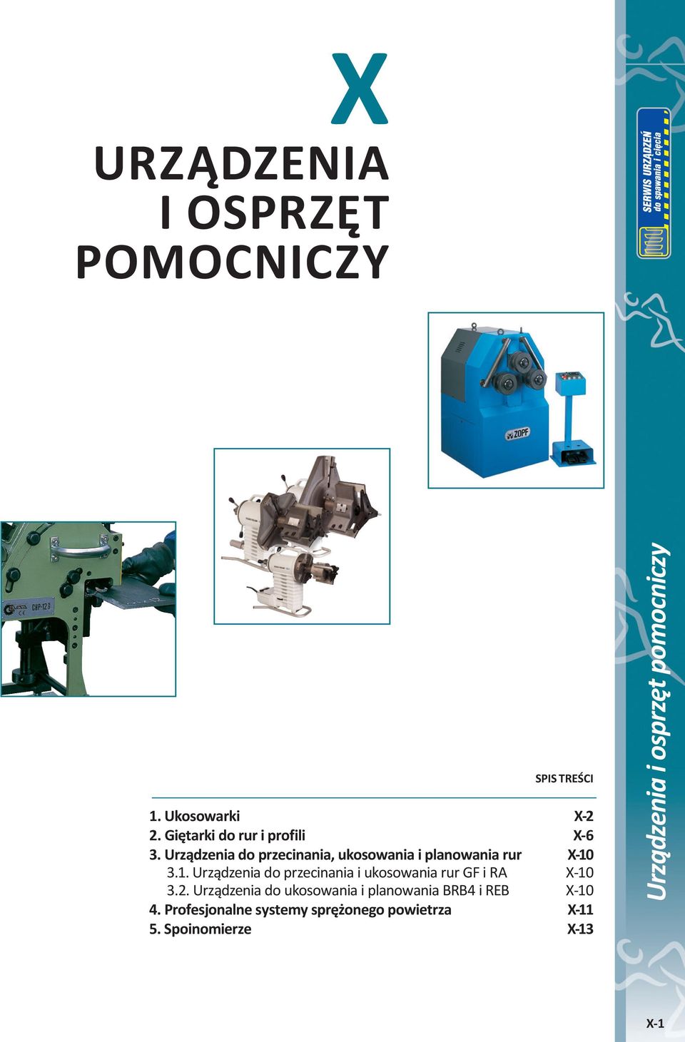 Urządzenia do przecinania, ukosowania i planowania rur X- 3.1.