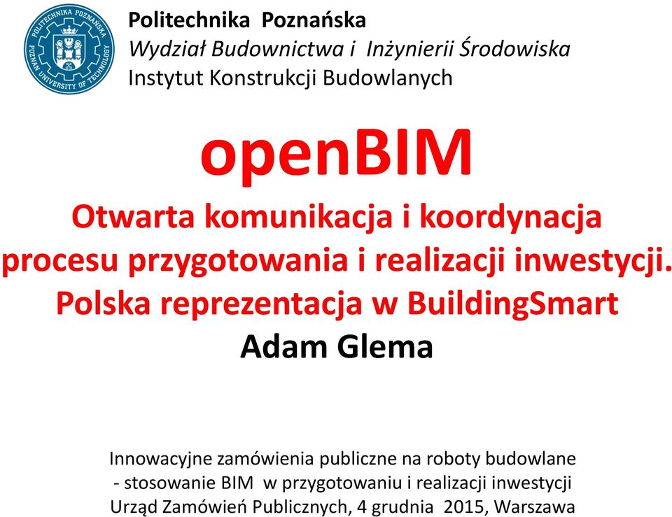 przygotowania i realizacji inwestycji.