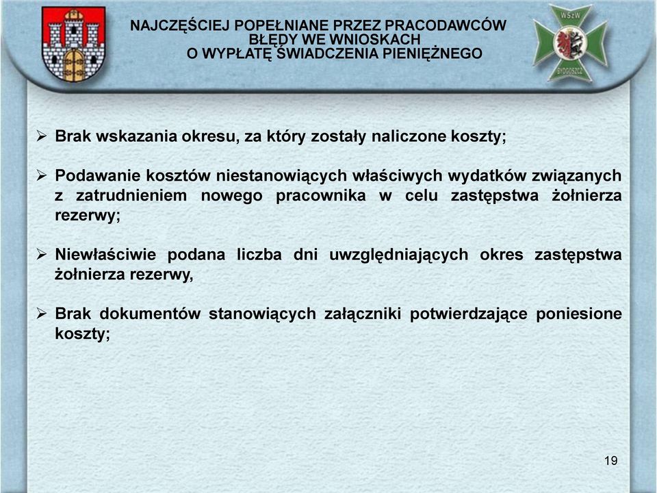 zatrudnieniem nowego pracownika w celu zastępstwa żołnierza rezerwy; Niewłaściwie podana liczba dni