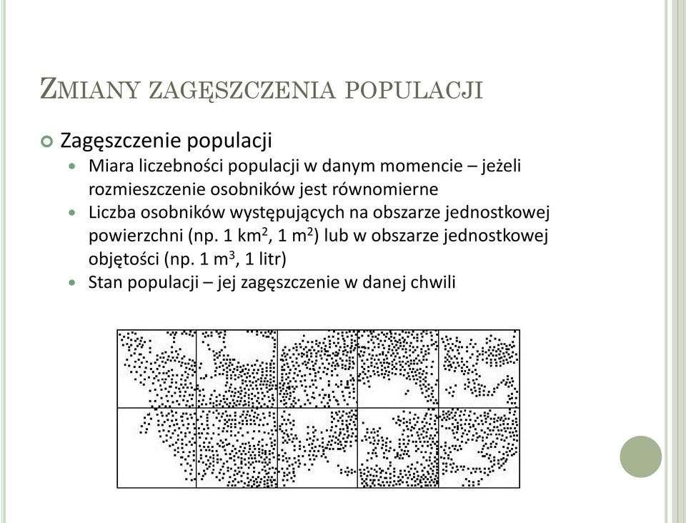 występujących na obszarze jednostkowej powierzchni (np.