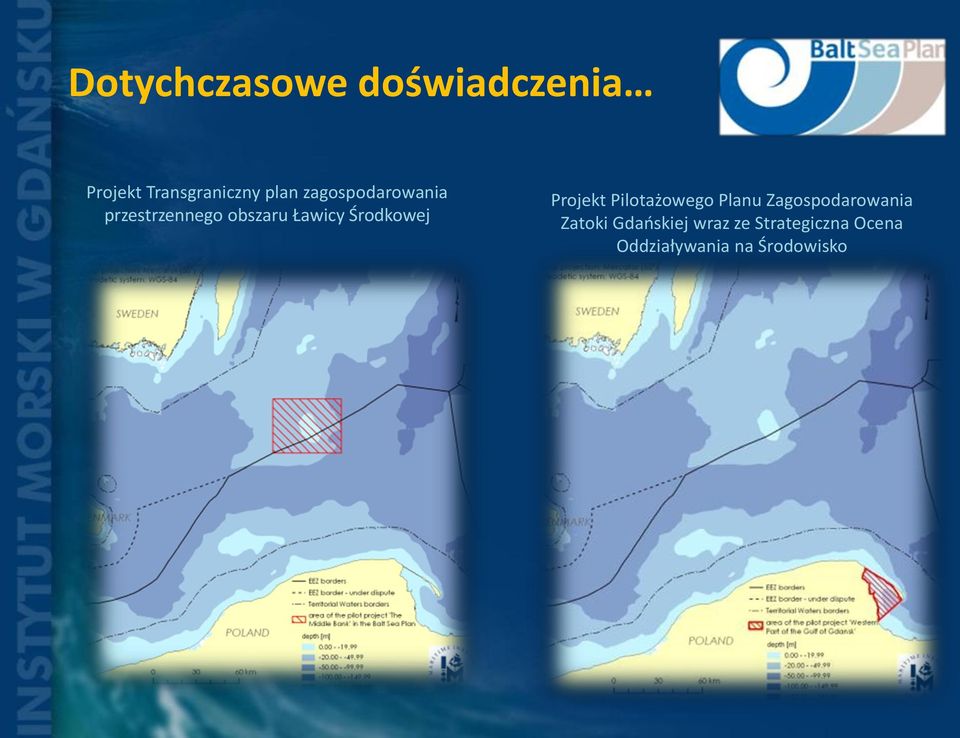 Projekt Pilotażowego Planu Zagospodarowania Zatoki