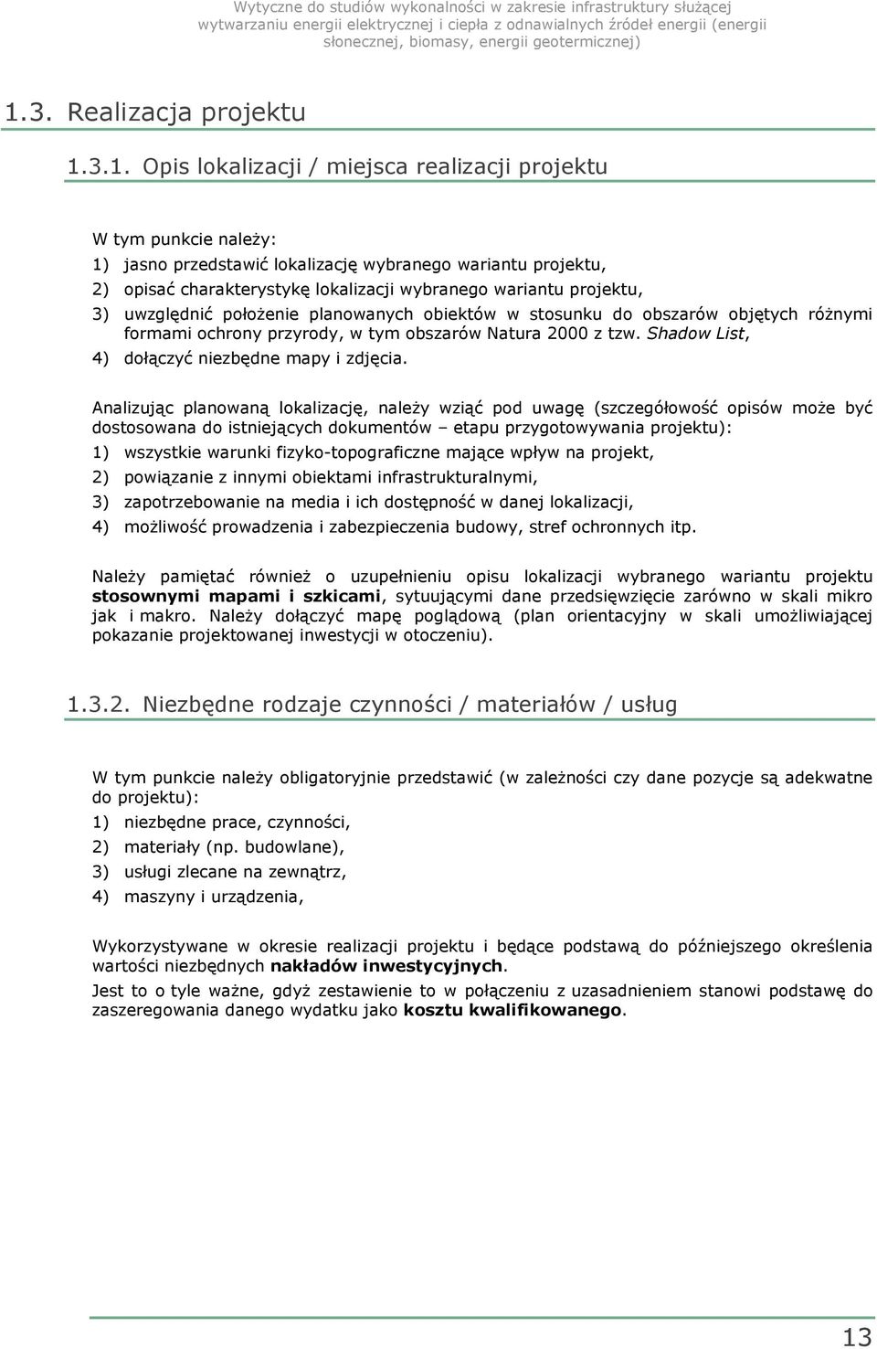 Shadow List, 4) dołączyć niezbędne mapy i zdjęcia.