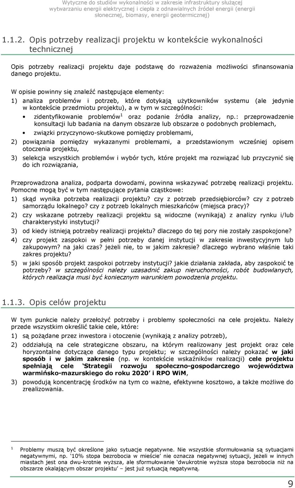 zidentyfikowanie problemów 1 oraz podanie źródła analizy, np.
