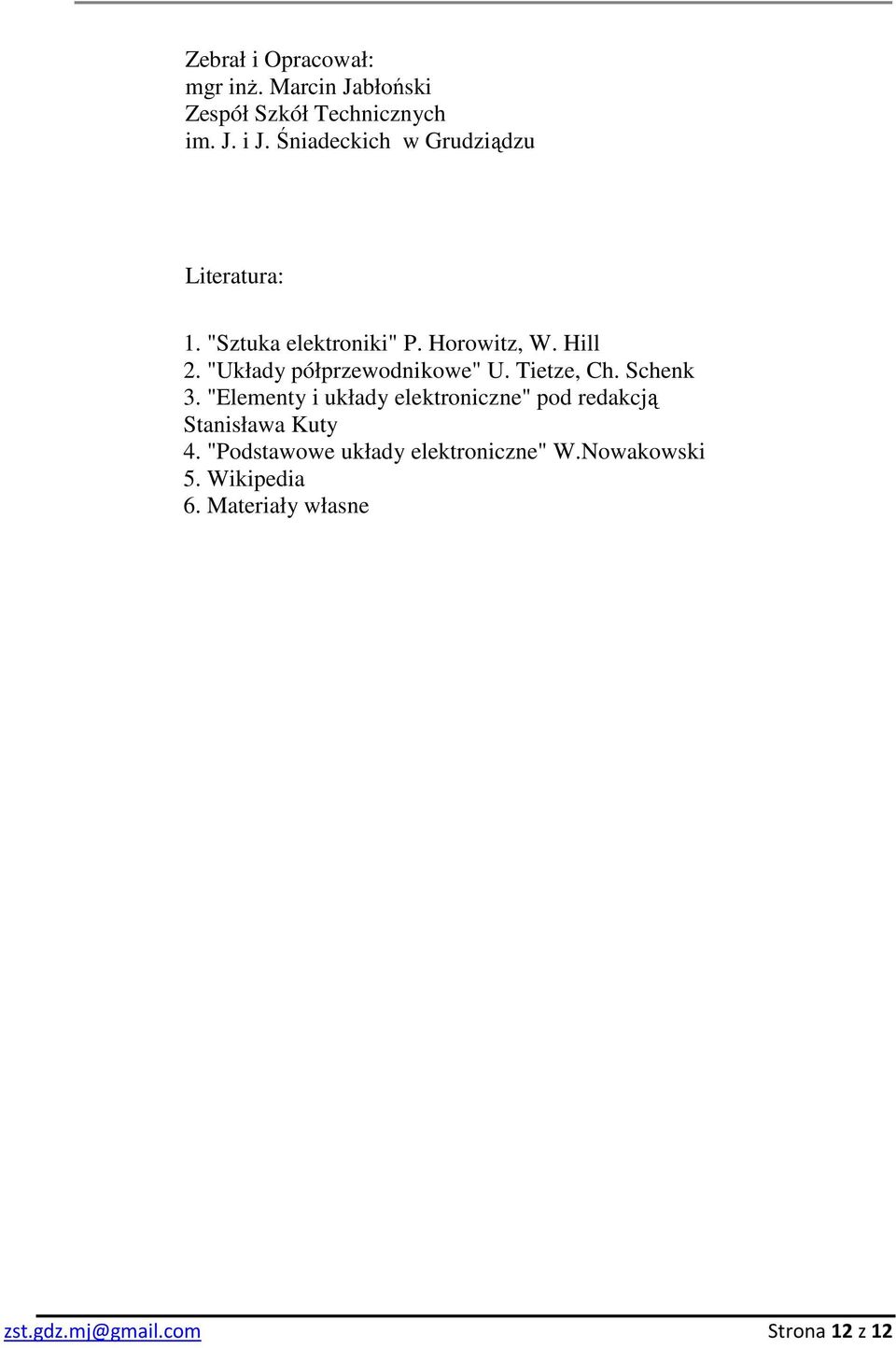 "Układy półprzewodnikowe" U. Tietze, Ch. Schenk 3.