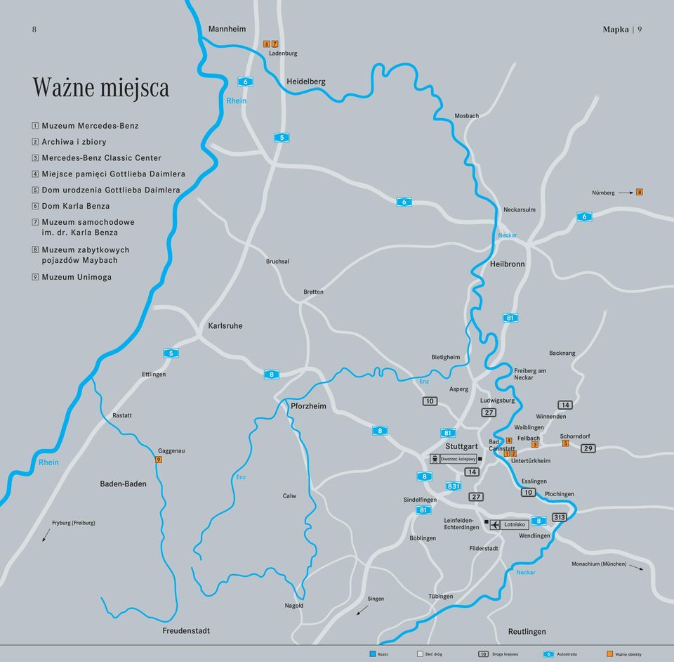 Karla Benza sulm Nürnberg 9 Muzeum zabytkowych pojazdów Maybach Muzeum Unimoga Bruchsal Heilbronn Bretten Karlsruhe 1 Bietigheim Backnang Ettlingen Enz Asperg Freiberg am Rastatt Pforzheim 10