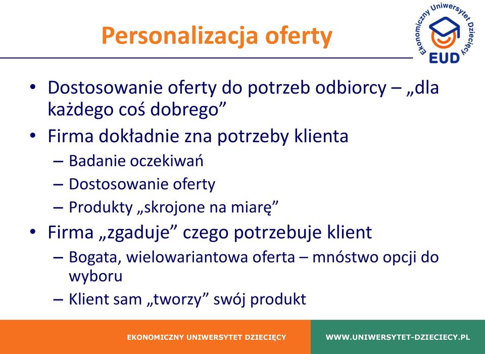 oferty Produkty skrojone na miarę Firma zgaduje czego potrzebuje klient