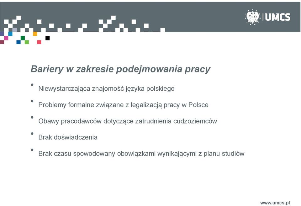 Polsce Obawy pracodawców dotyczące zatrudnienia cudzoziemców Brak