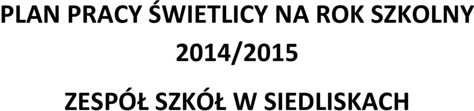 SZKOLNY 2014/2015