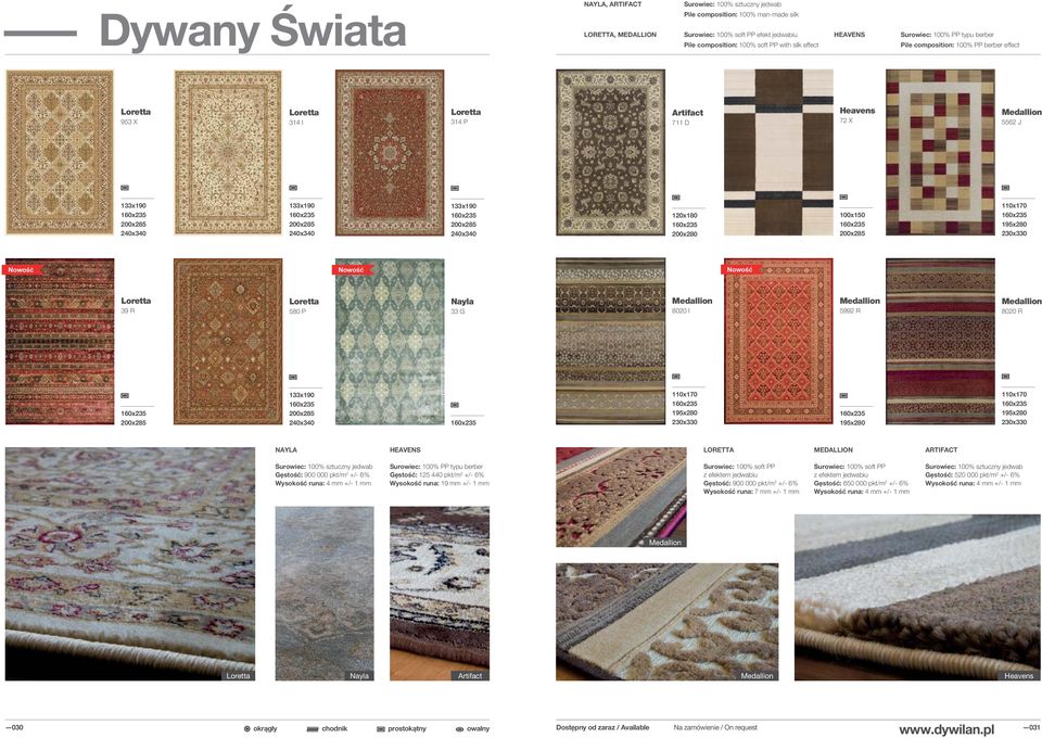 120x180 200x280 x150 200x285 110x170 195x280 230x330 Loretta 39 R Loretta 580 P Nayla 33 G Medallion 8020 I Medallion 5992 R Medallion 8020 R 200x285 133x190 200x285 110x170 195x280 230x330 195x280