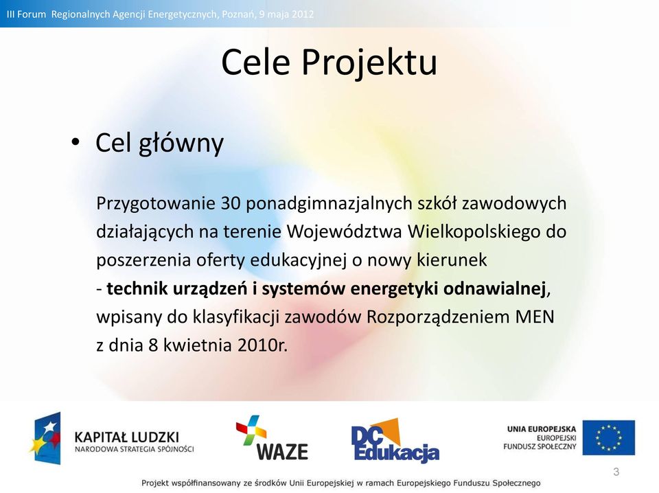 edukacyjnej o nowy kierunek - technik urządzeń i systemów energetyki