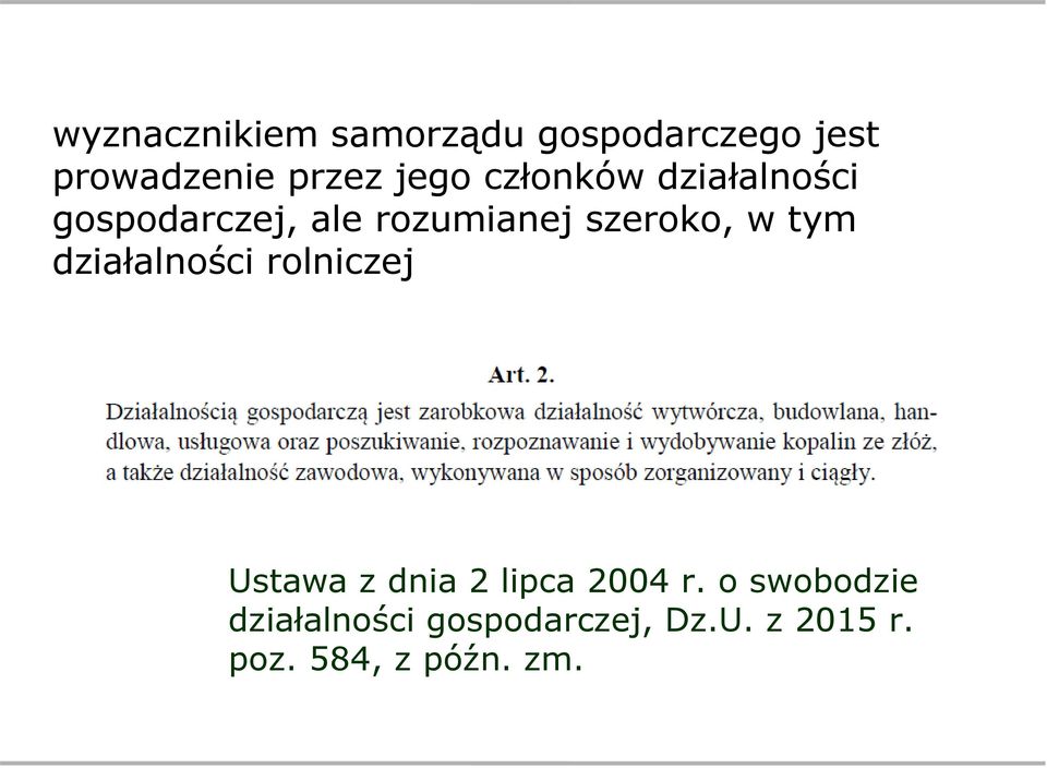 działalności rolniczej Ustawa z dnia 2 lipca 2004 r.