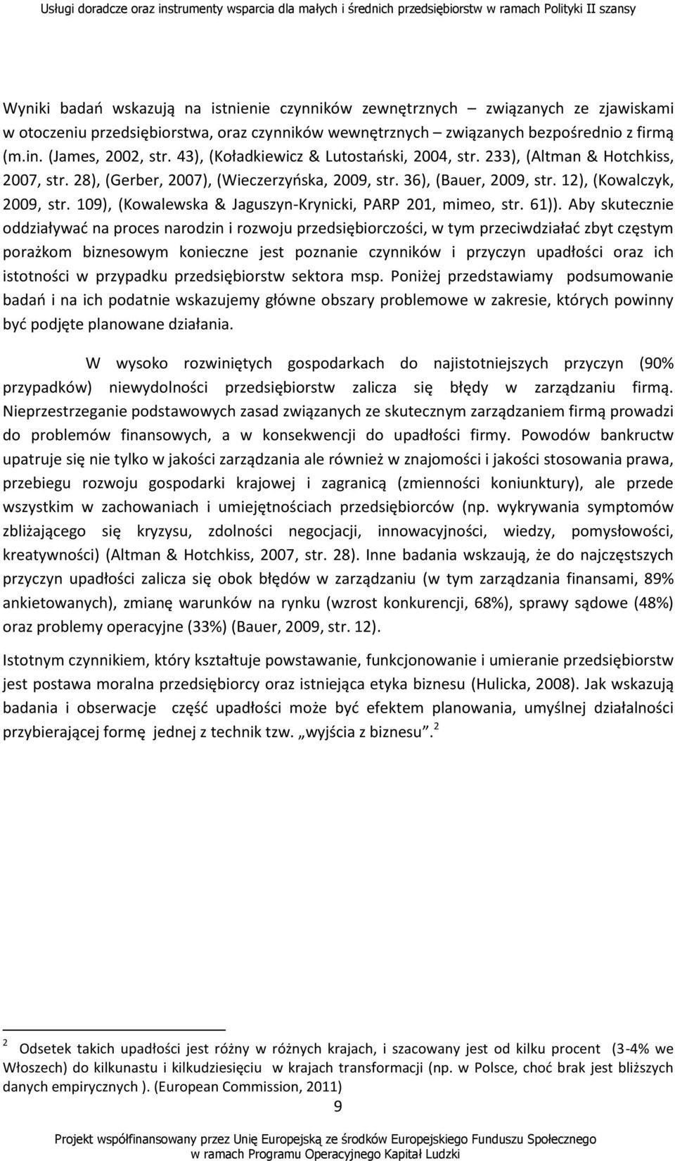 109), (Kowalewska & Jaguszyn-Krynicki, PARP 201, mimeo, str. 61)).