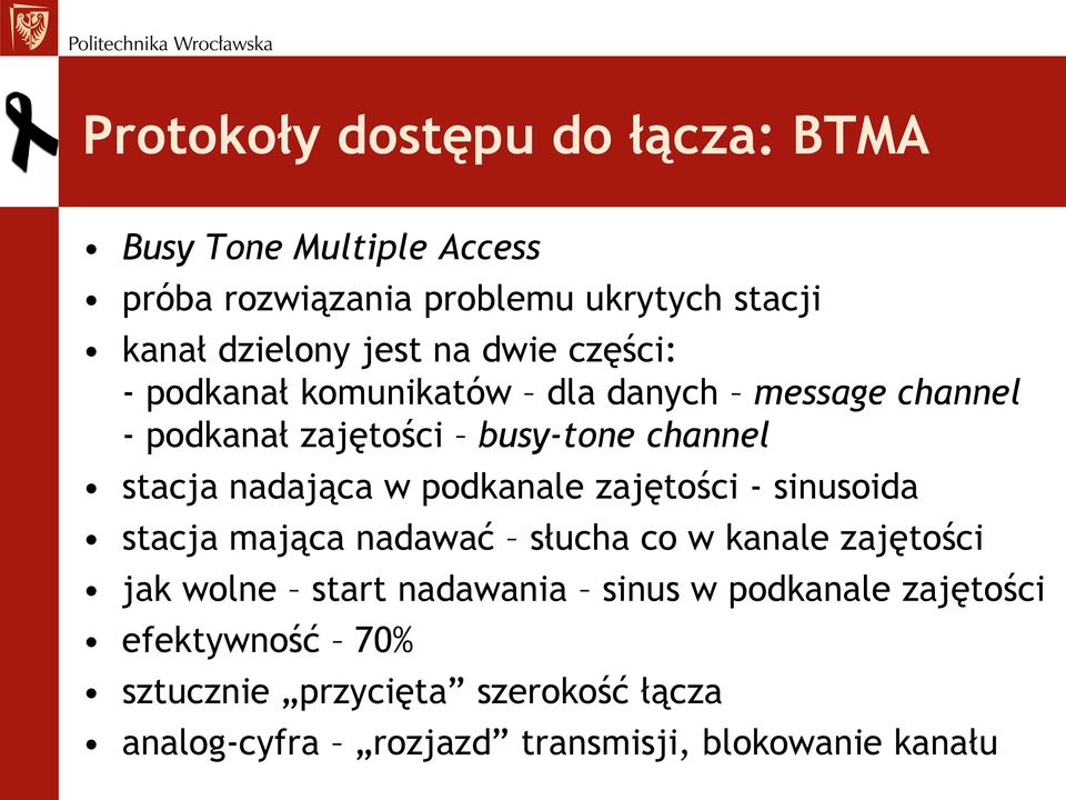 nadająca w podkanale zajętości - sinusoida stacja mająca nadawać słucha co w kanale zajętości jak wolne start nadawania