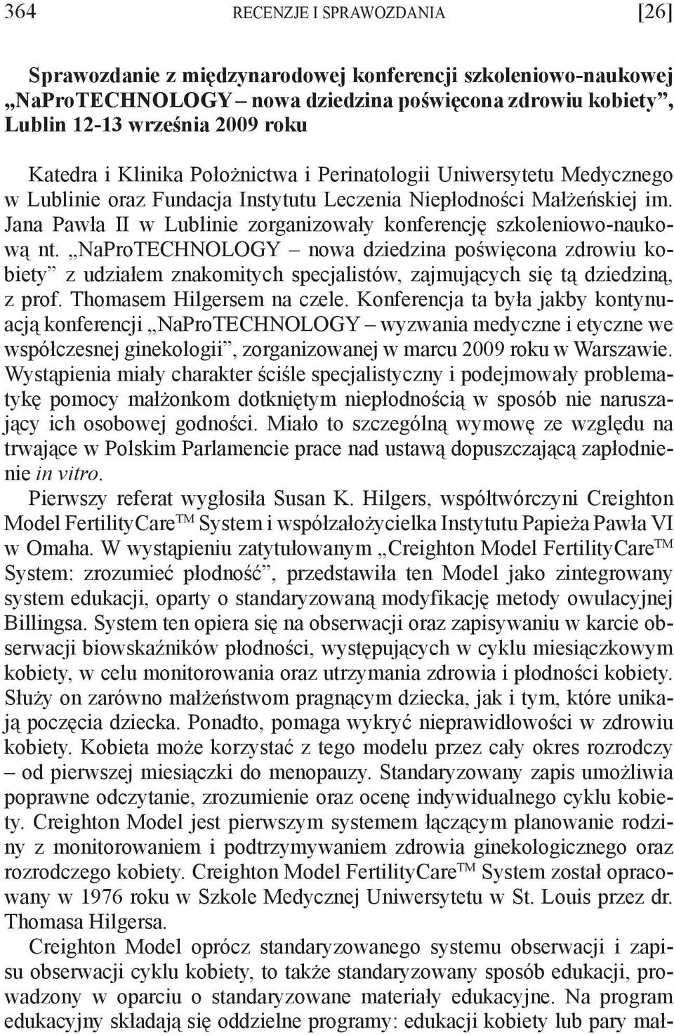 Jana Pawła II w Lublinie zorganizowały konferencję szkoleniowo-naukową nt.