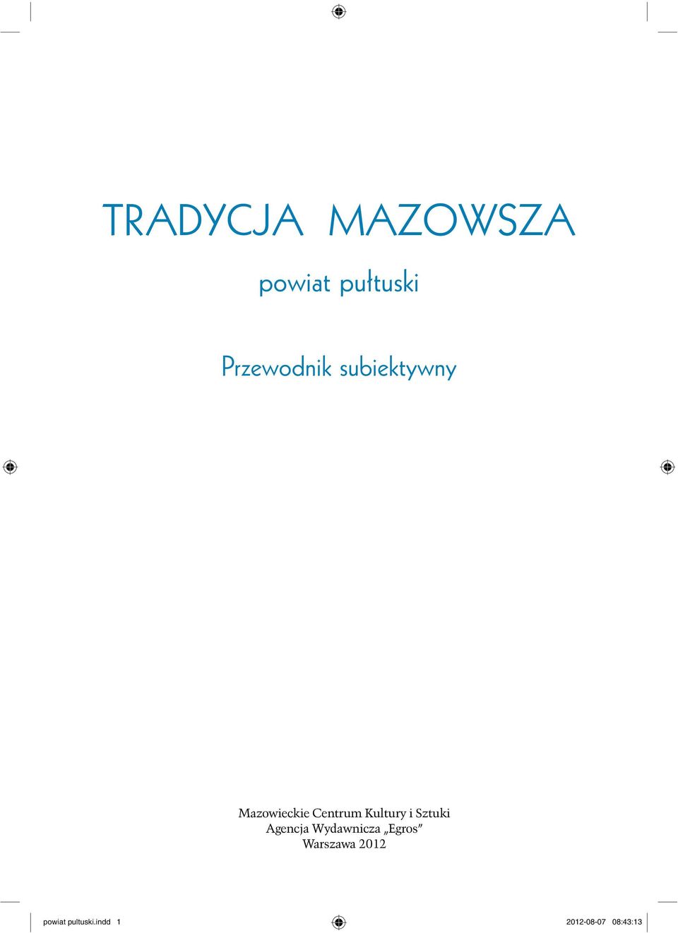 Kultury i Sztuki Agencja Wydawnicza Egros