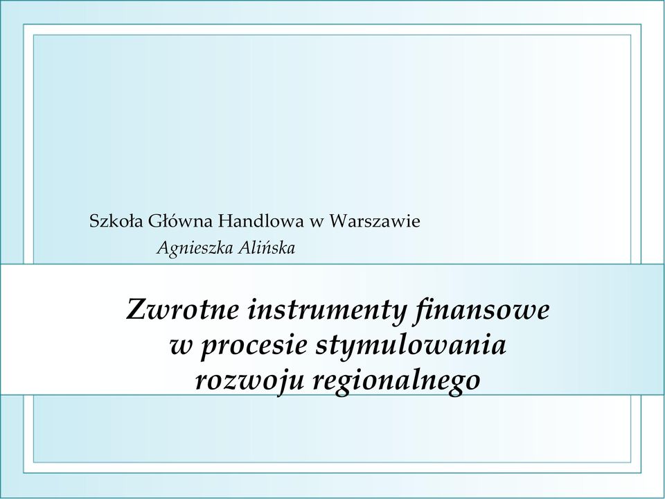 Zwrotne instrumenty finansowe w